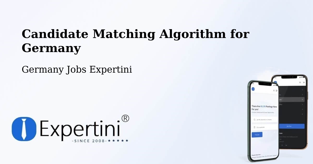 Candidate Matching Algorithm Overview – Munich - Germany Jobs Expertini