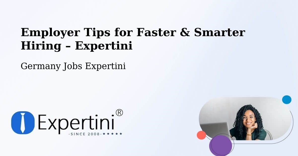 Employer Tips for Hiring & Recruitment – Munich - Munich, Germany Jobs Expertini