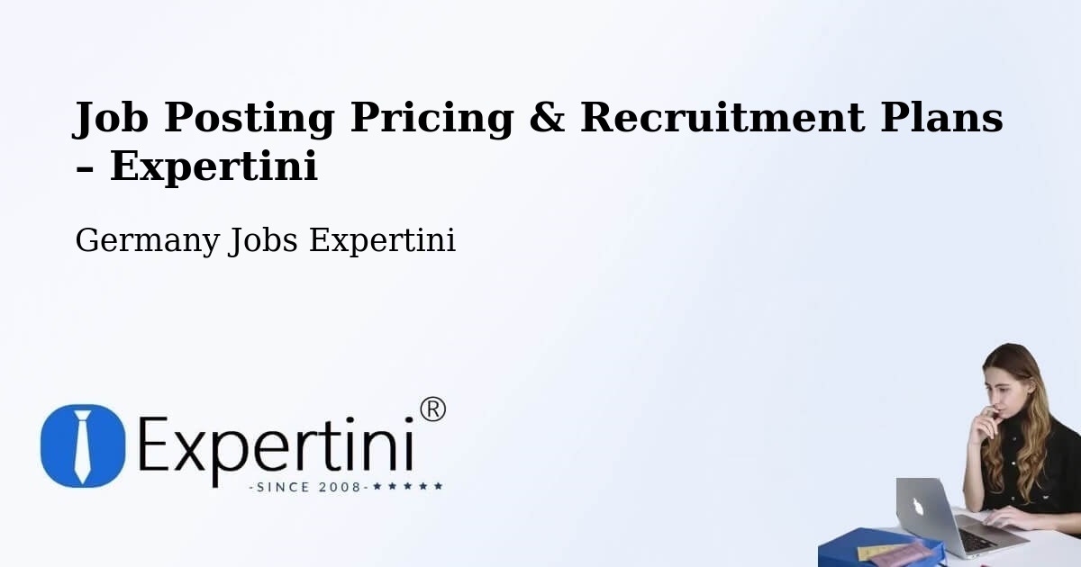 Job Posting Pricing & Recruitment Plans – Munich - Munich, Germany Jobs Expertini